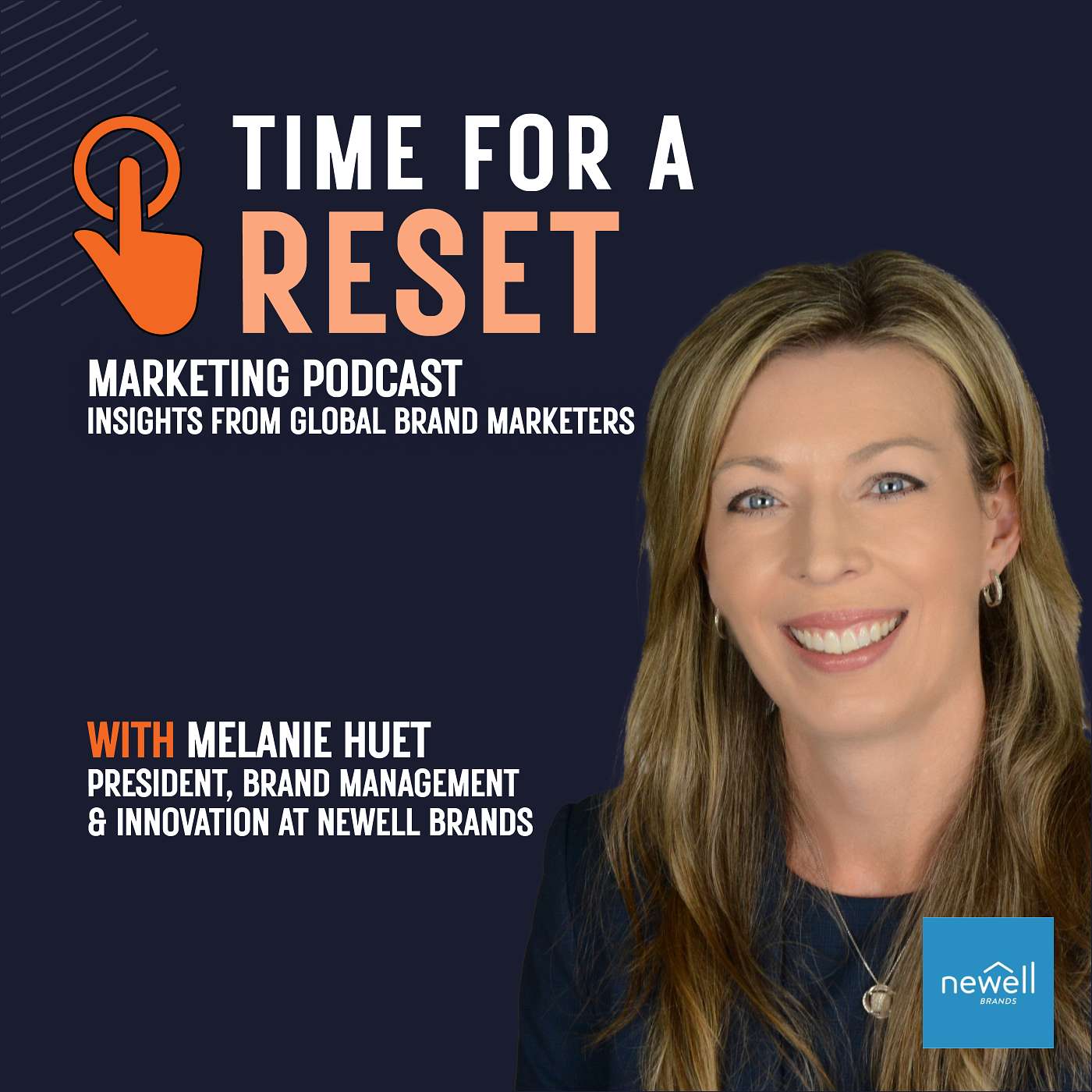 Time For A Reset Marketing Podcast: Insights from Global Brand Marketers