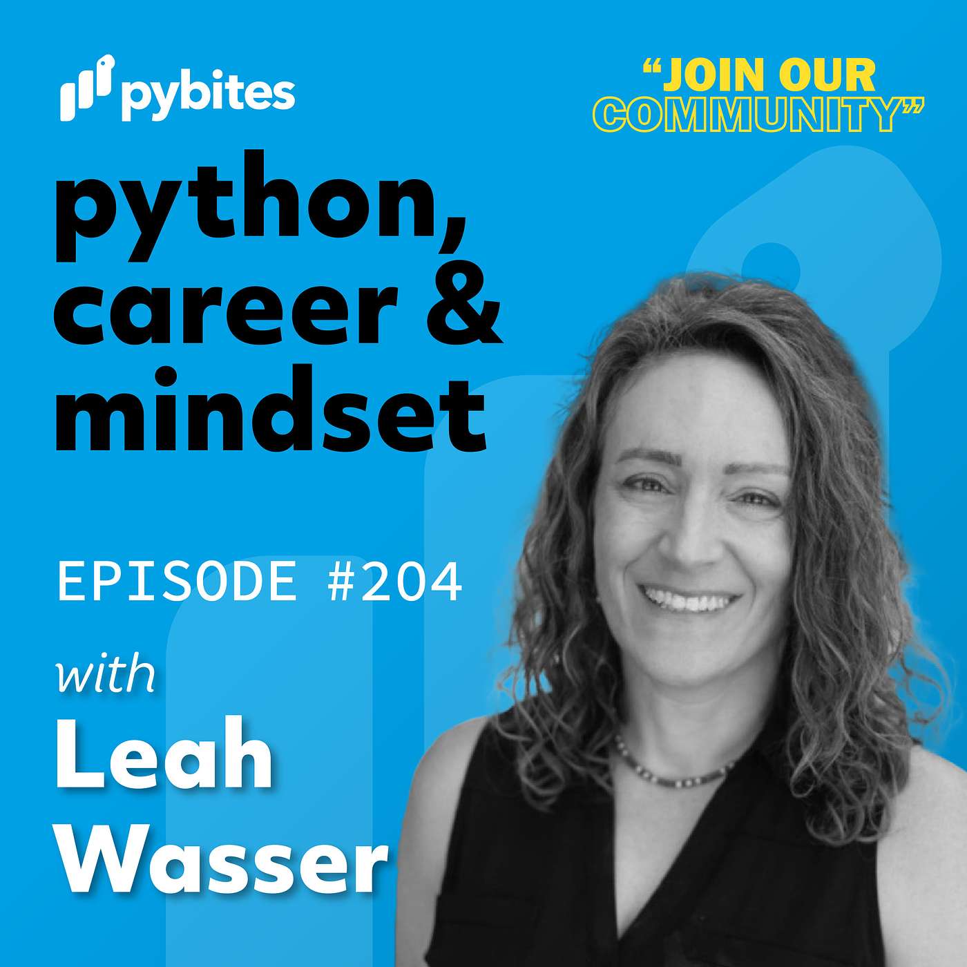 #204: The science of open science - with Leah Wasser, founder of pyOpenSci