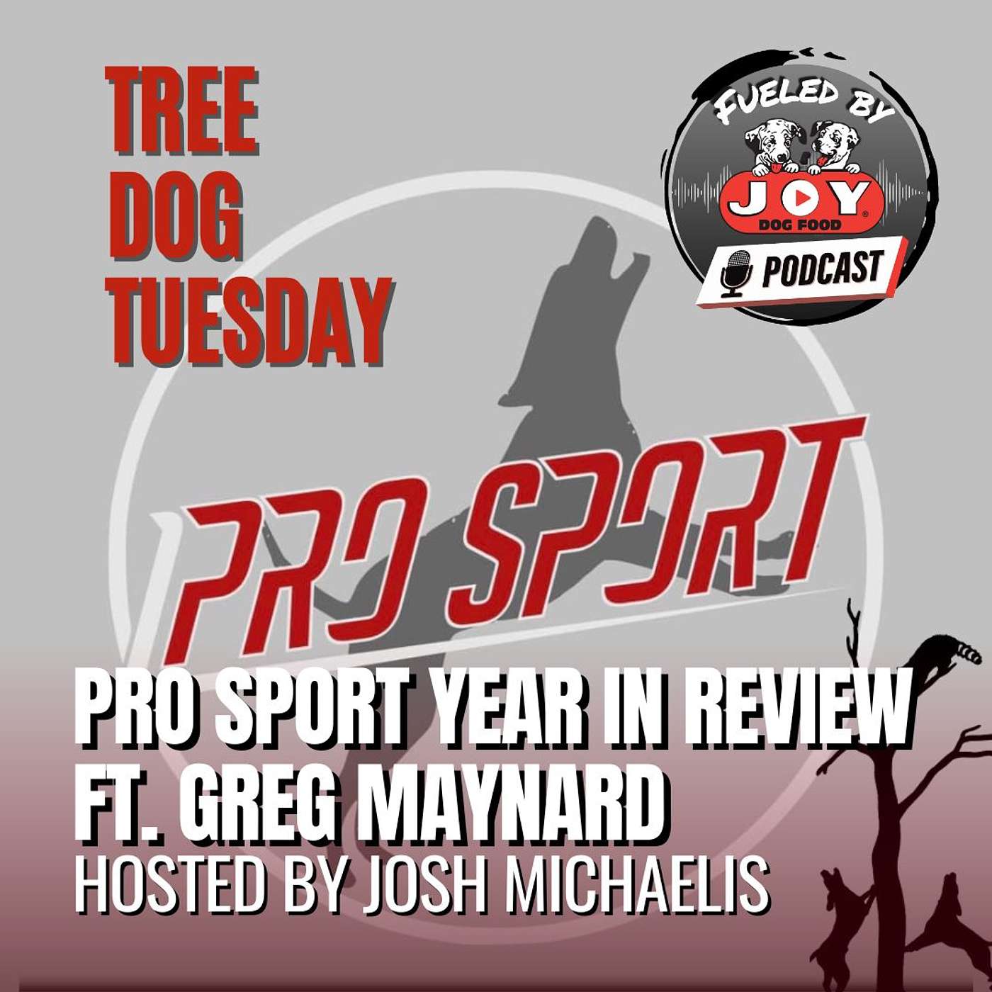 Fueled By Joy - Working Dog Podcast