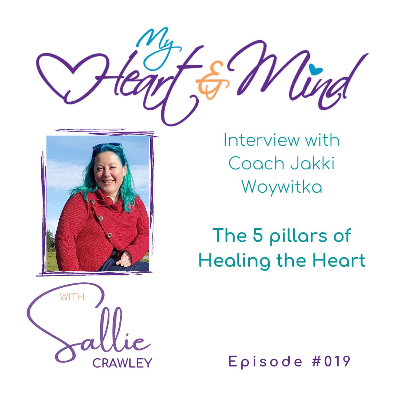 My Heart & Mind with Sallie Crawley - Life after a Heart Attack or Cardiac Surgery