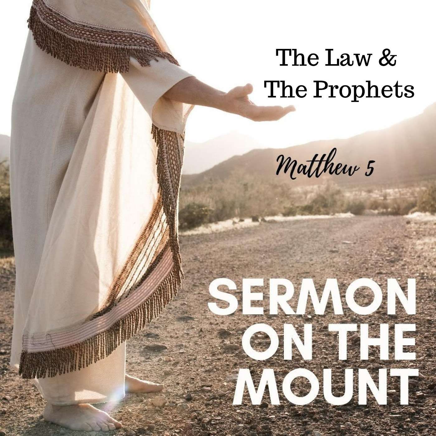 6-27-21 Teachings of Jesus - The Law & The Prophets: Sermon on the Mount episode artwork