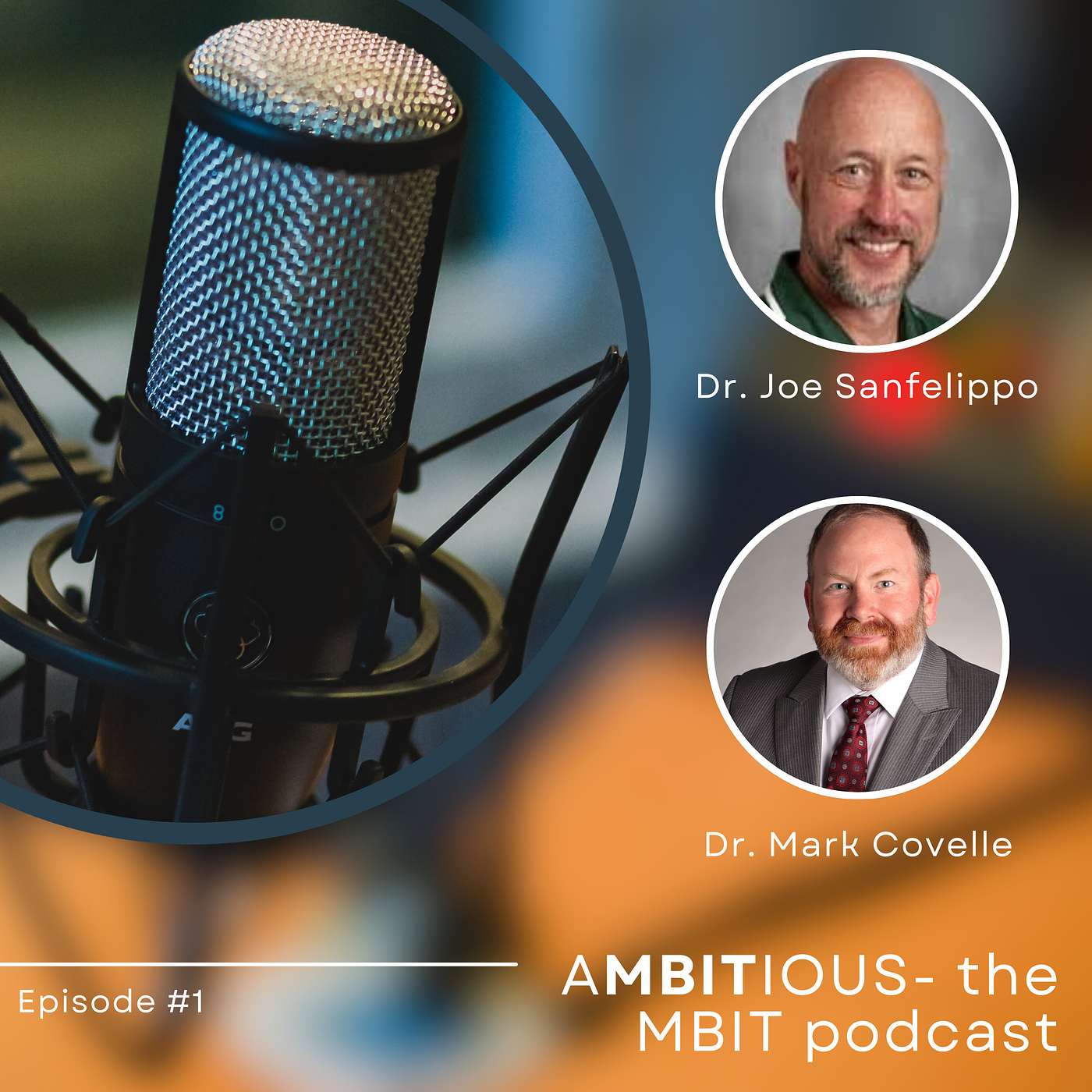 Ambitious: the MBIT podcast