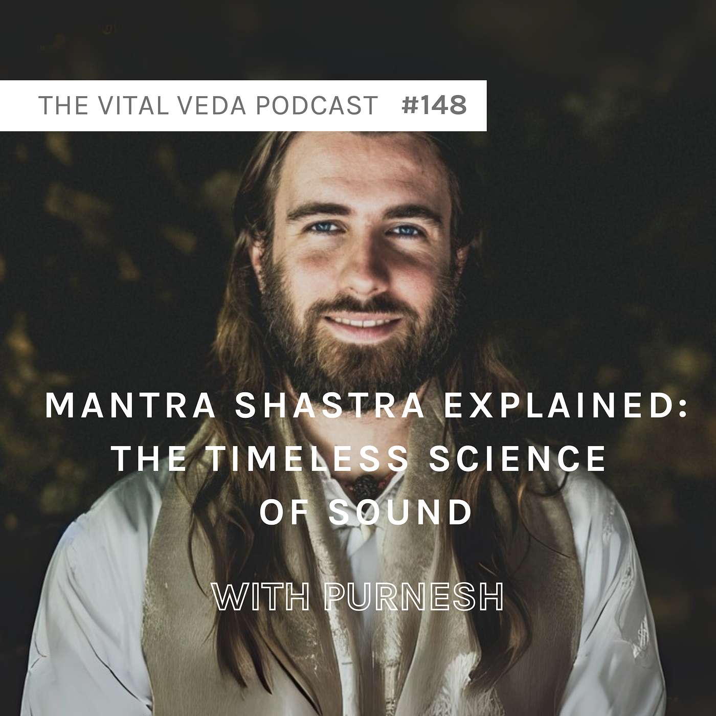 Mantra Shastra Explained: The Timeless Science of Sound | Purnesh #148