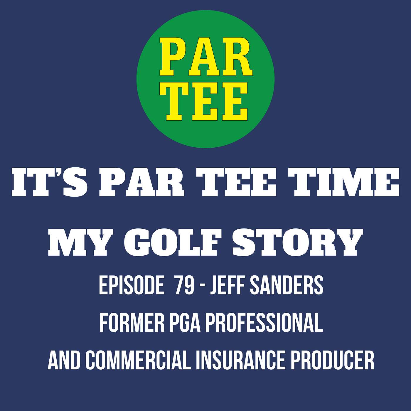 PAR TEE TIME: My Golf Story