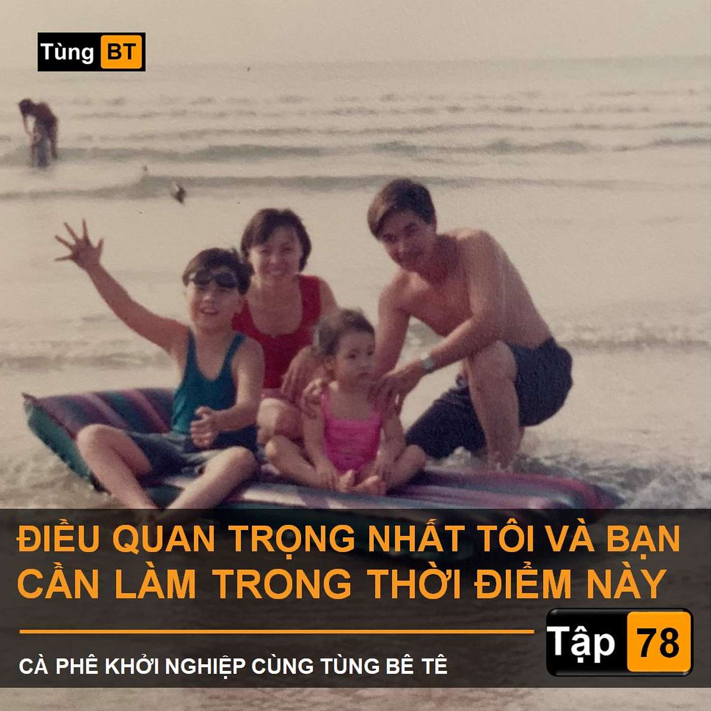 # - 78 Điều Quan Trọng Nhất tôi và bạn cần làm trong thời điểm này