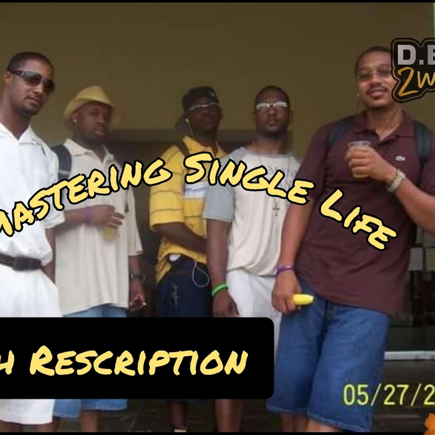 1445th Rescription: Mastering single life