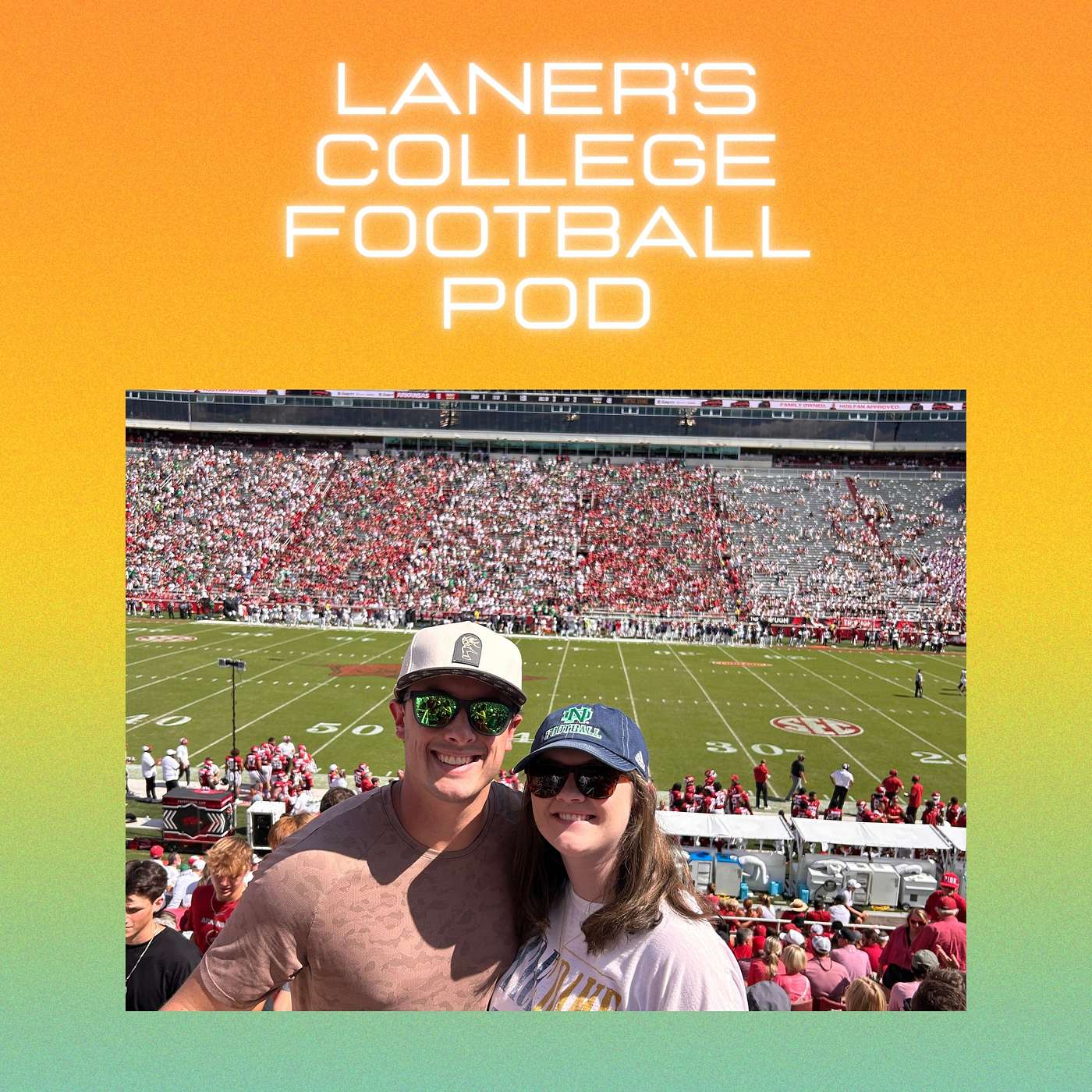 Laner\'s College Football Pod