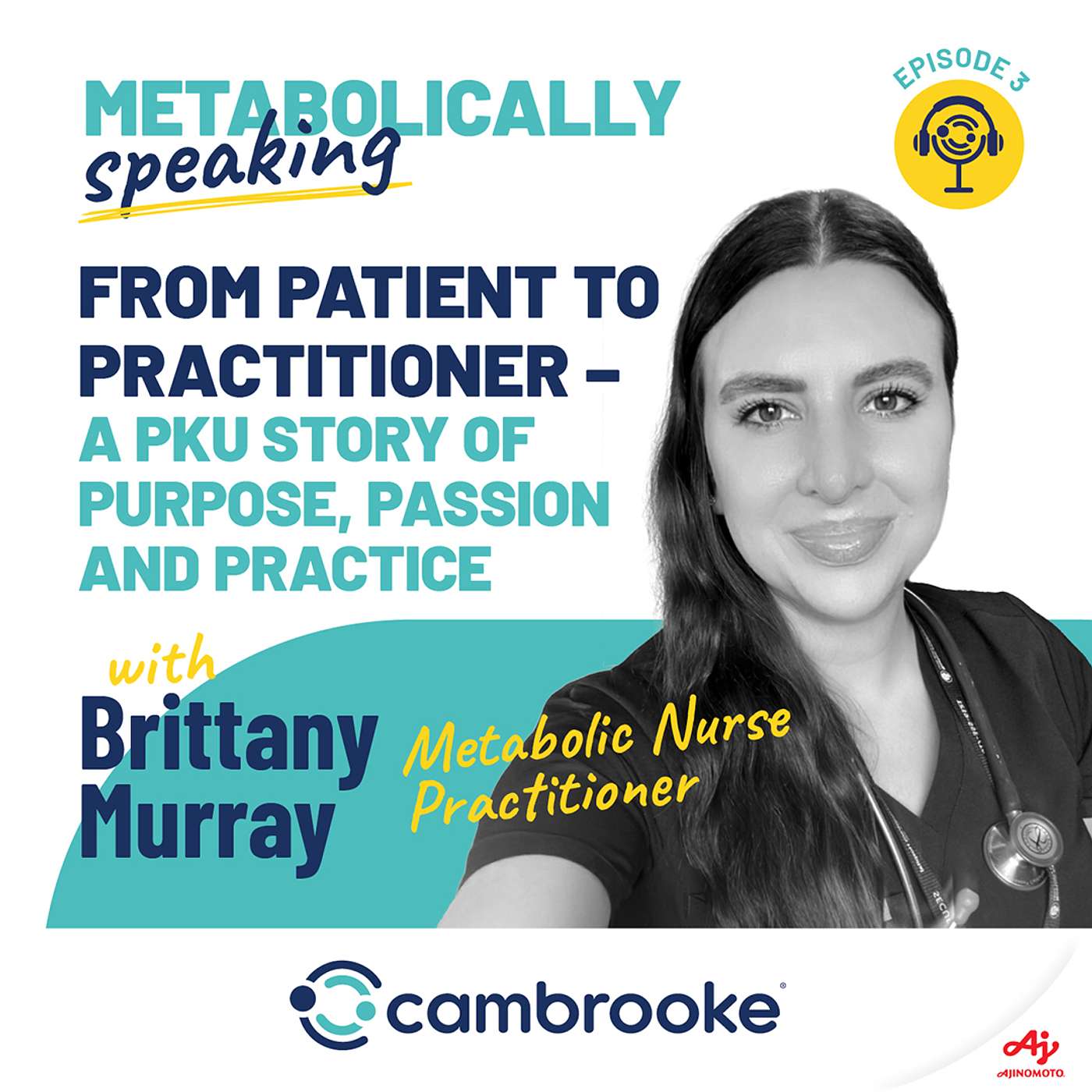 3. From Patient to Practitioner – A PKU Story of Purpose, Passion, and Practice with Brittany Murray