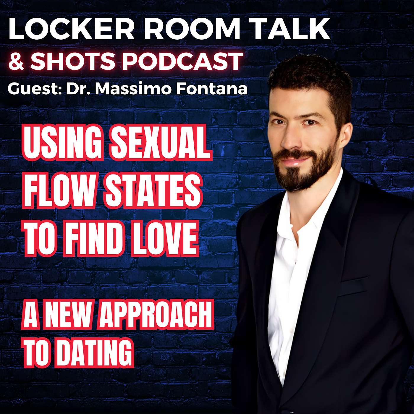 cover of episode Using the sexual flow state to find love: A New Approach to Dating