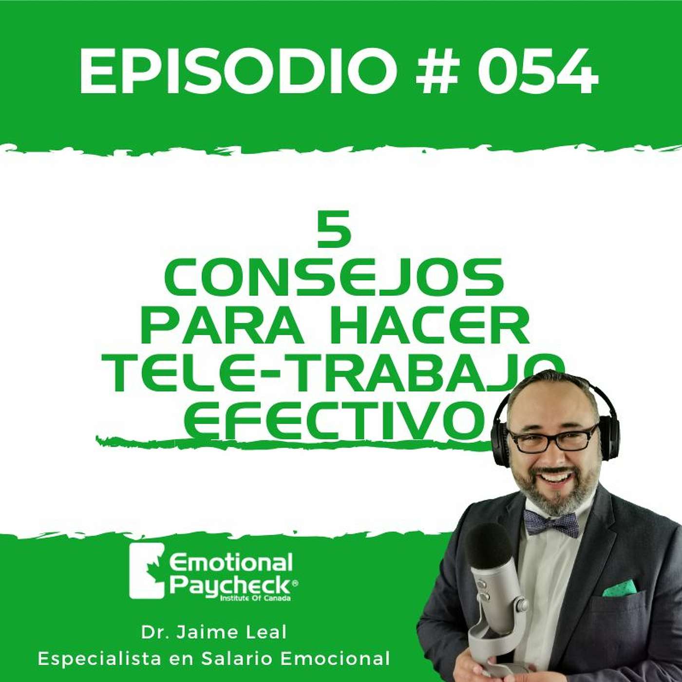 Episodio No 54 - 5 Consejos Para Hacer Tele - Trabajo Efectivo