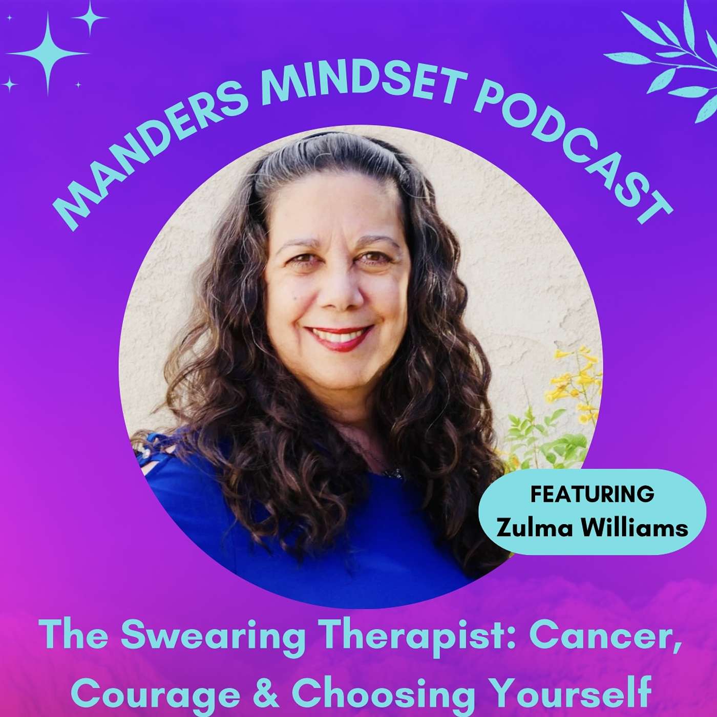 The Swearing Therapist: Cancer, Courage and Choosing Yourself | 163