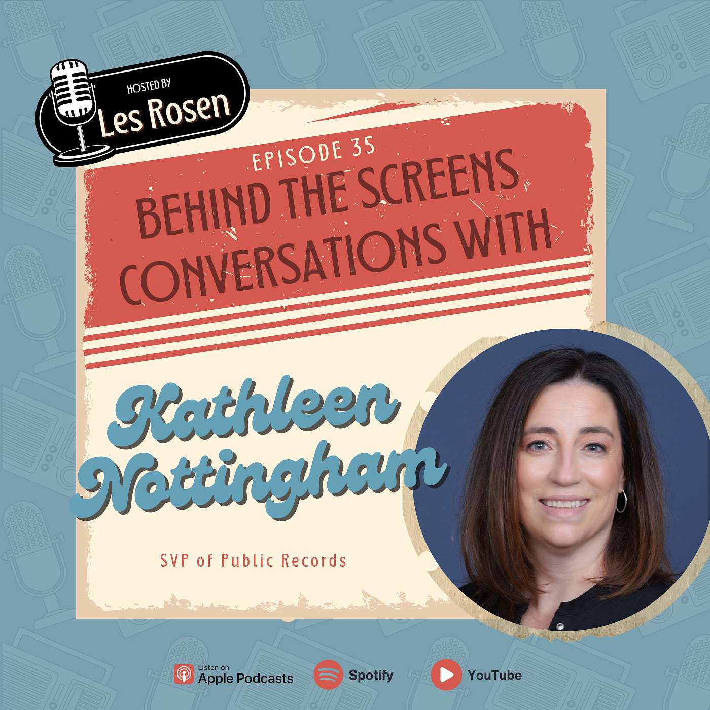 Behind the Screens: Conversations with  Background Screening Pros hosted by Les Rosen