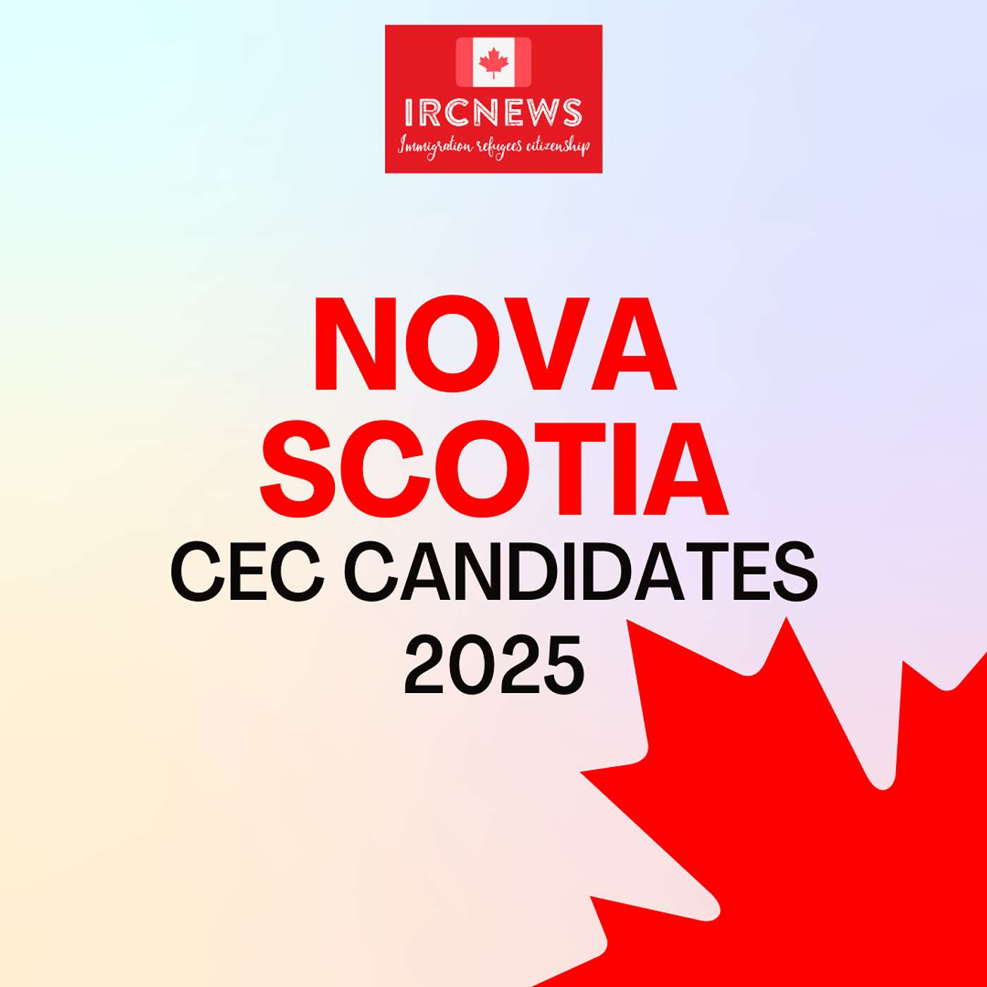 Canada Immigration Total CEC Express Entry Candidate selection for the province of Nova Scotia in 2025