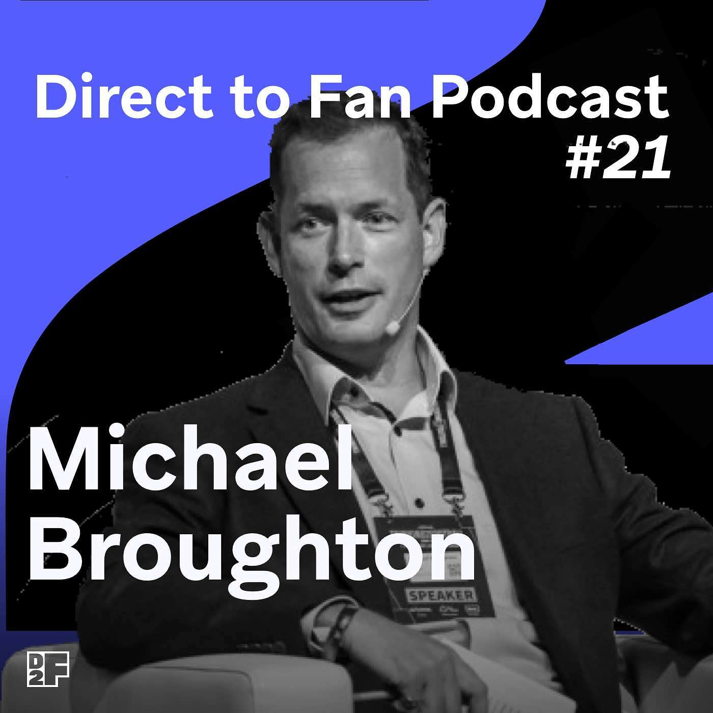Direct to fan Podcast