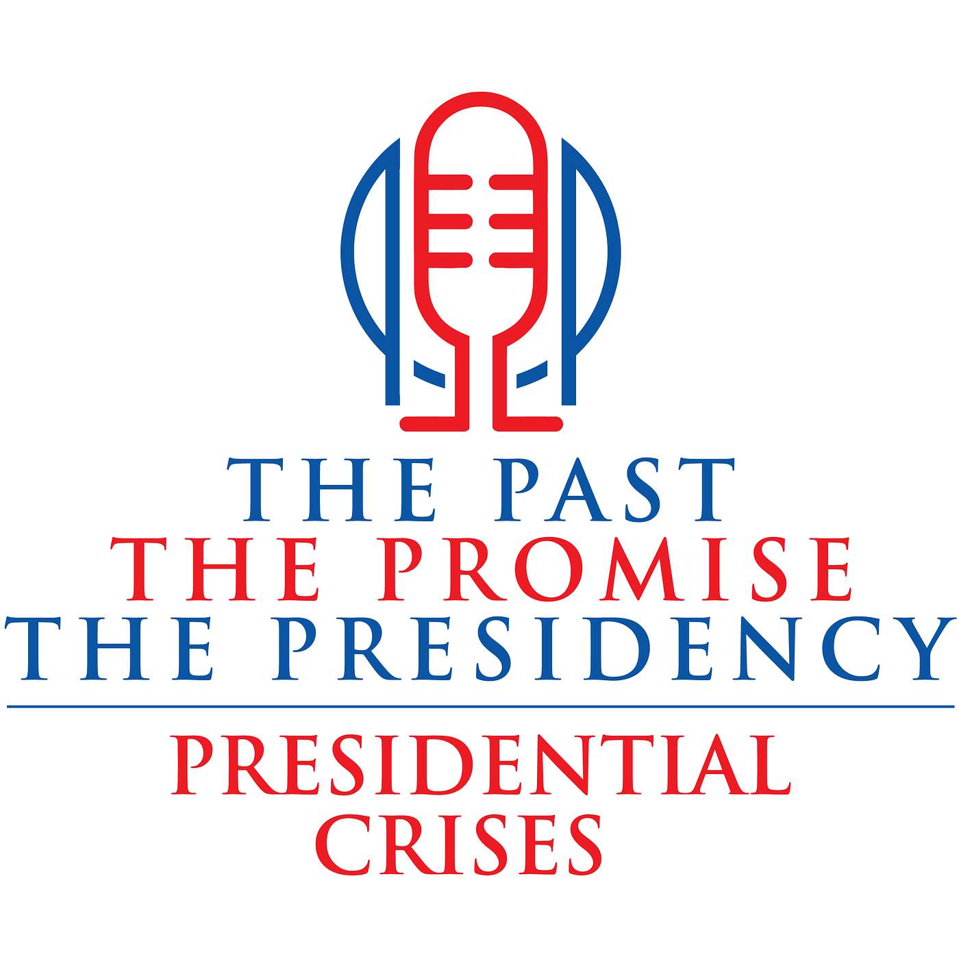 The Past, the Promise, the Presidency