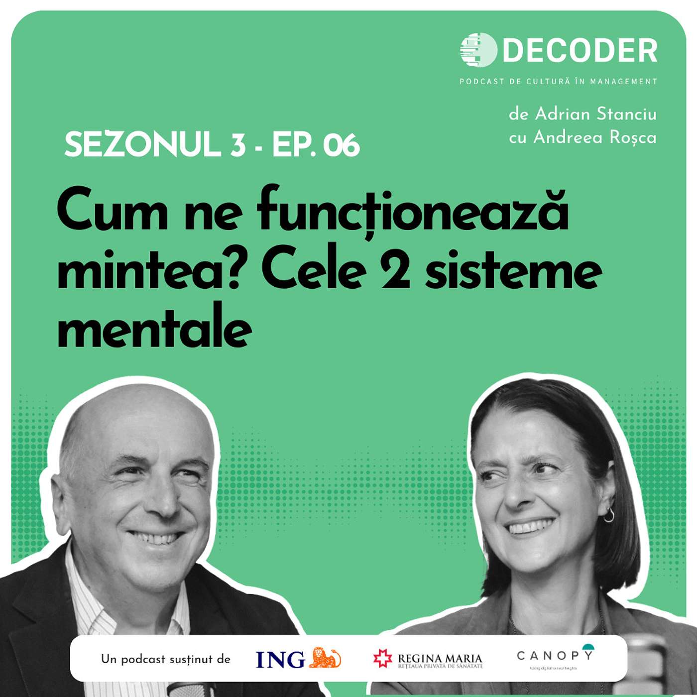 Sezonul 3, Episodul 6 – Cum ne funcționează mintea? Cele 2 sisteme mentale