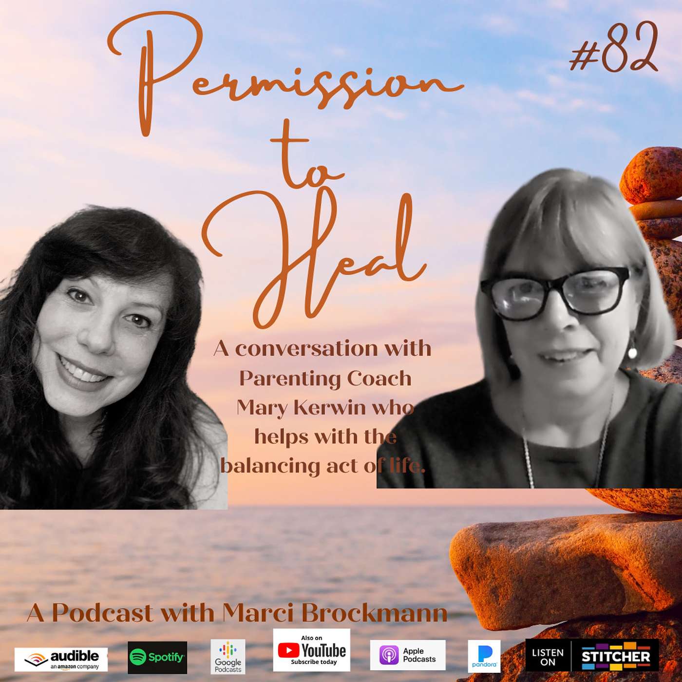 Permission to Heal Episode #82 - A Conversation with Mary Kerwin about the Juggling Act of Parenting.