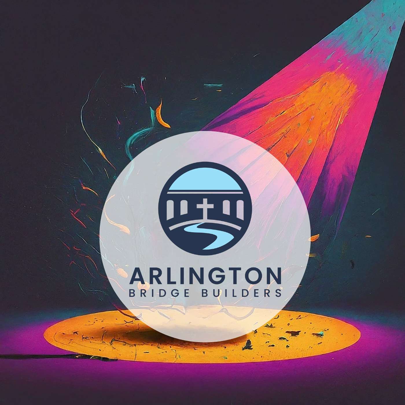 E.25 Building Stronger Communities Through Collaboration | Arlington Bridge Builders