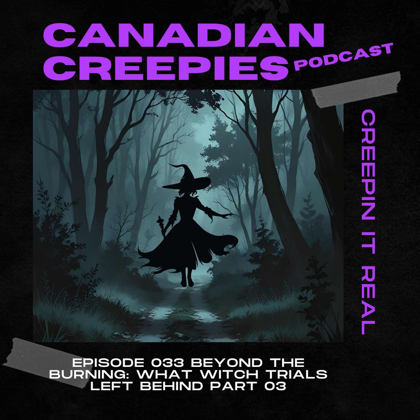 033 Beyond the Burning: What Witch Trials Left Behind Part 03