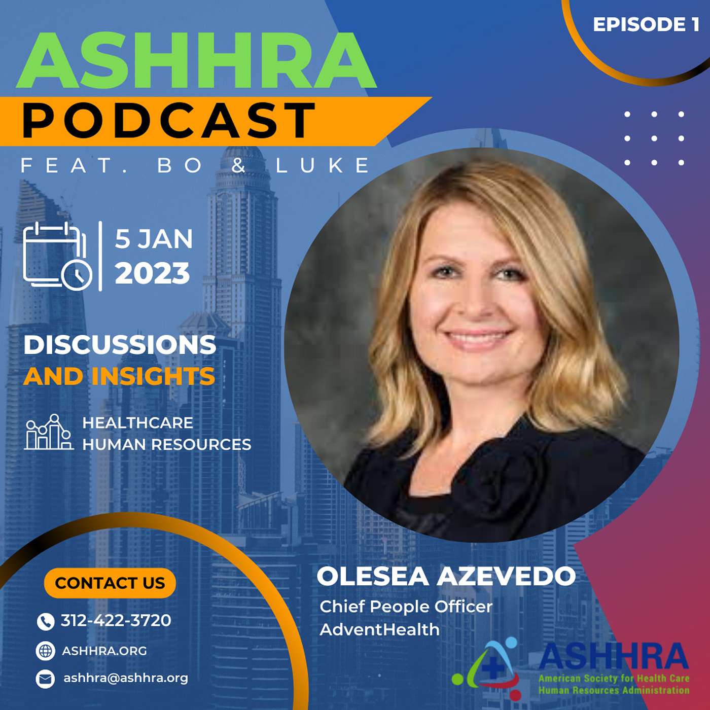 #1 - Olesea Azevedo, Chief People Officer at AdventHealth... A Big Heart For People!