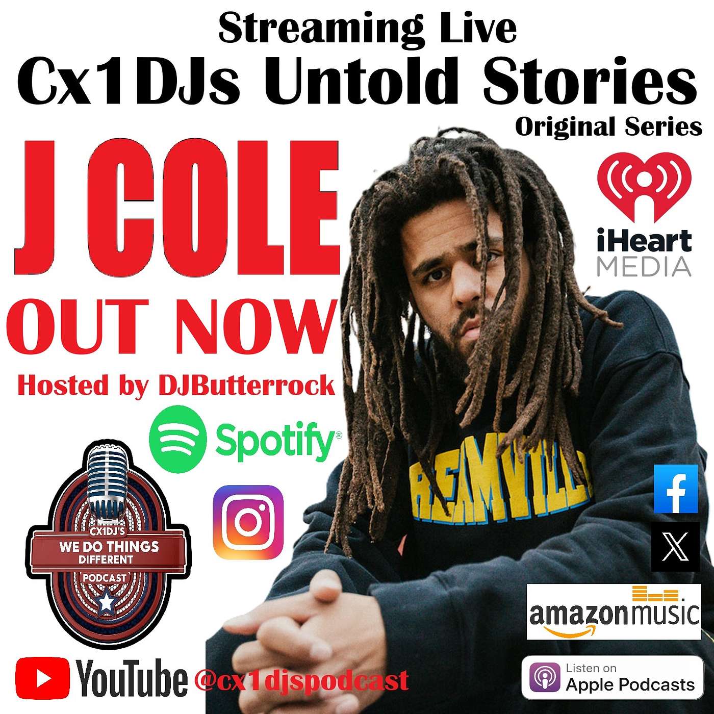 Cx1DJs We Do Things Different Podcast "Untold Stories of J Cole" hosted by DJButterrock episode artwork