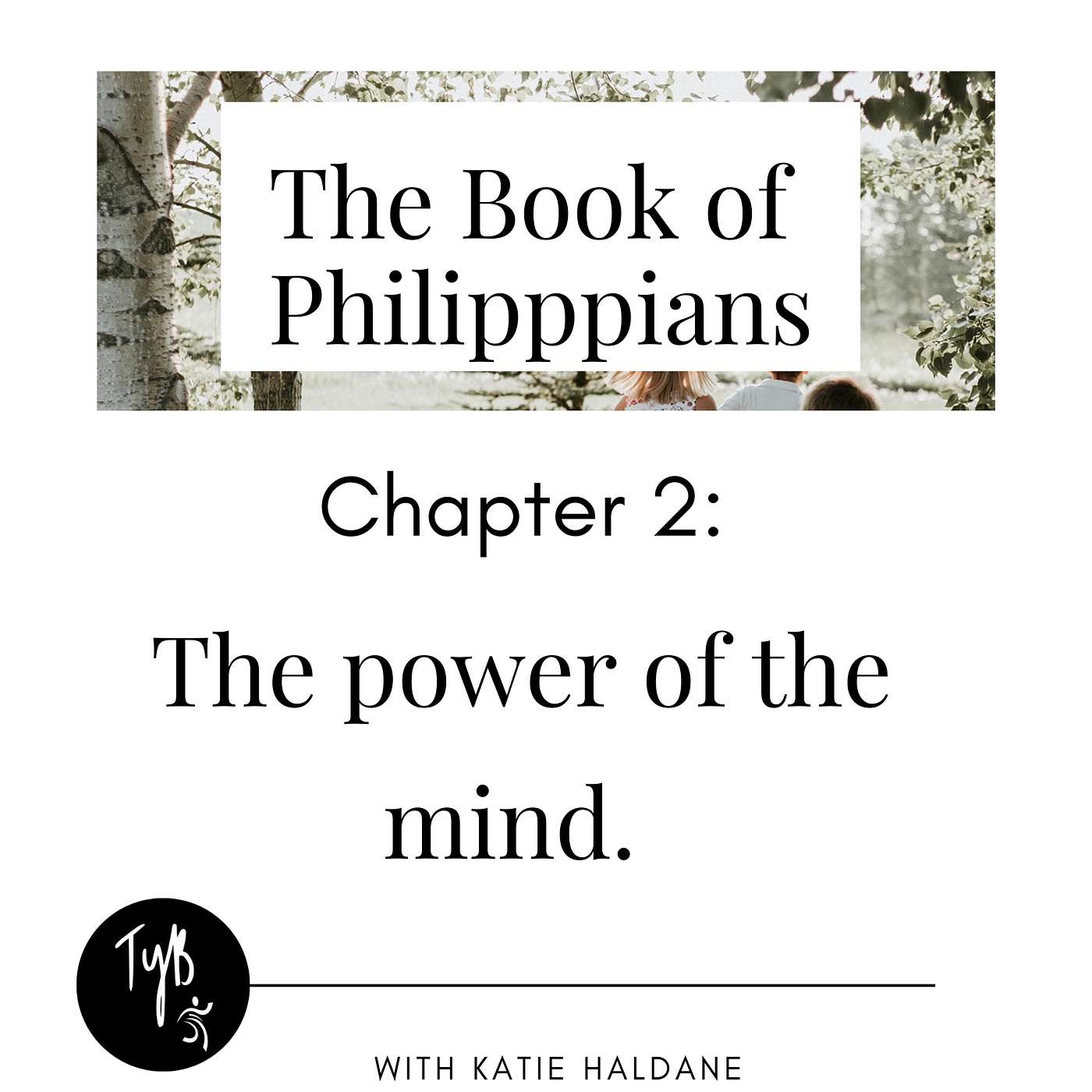The power of the mind - Philippians Chapter 2 episode artwork