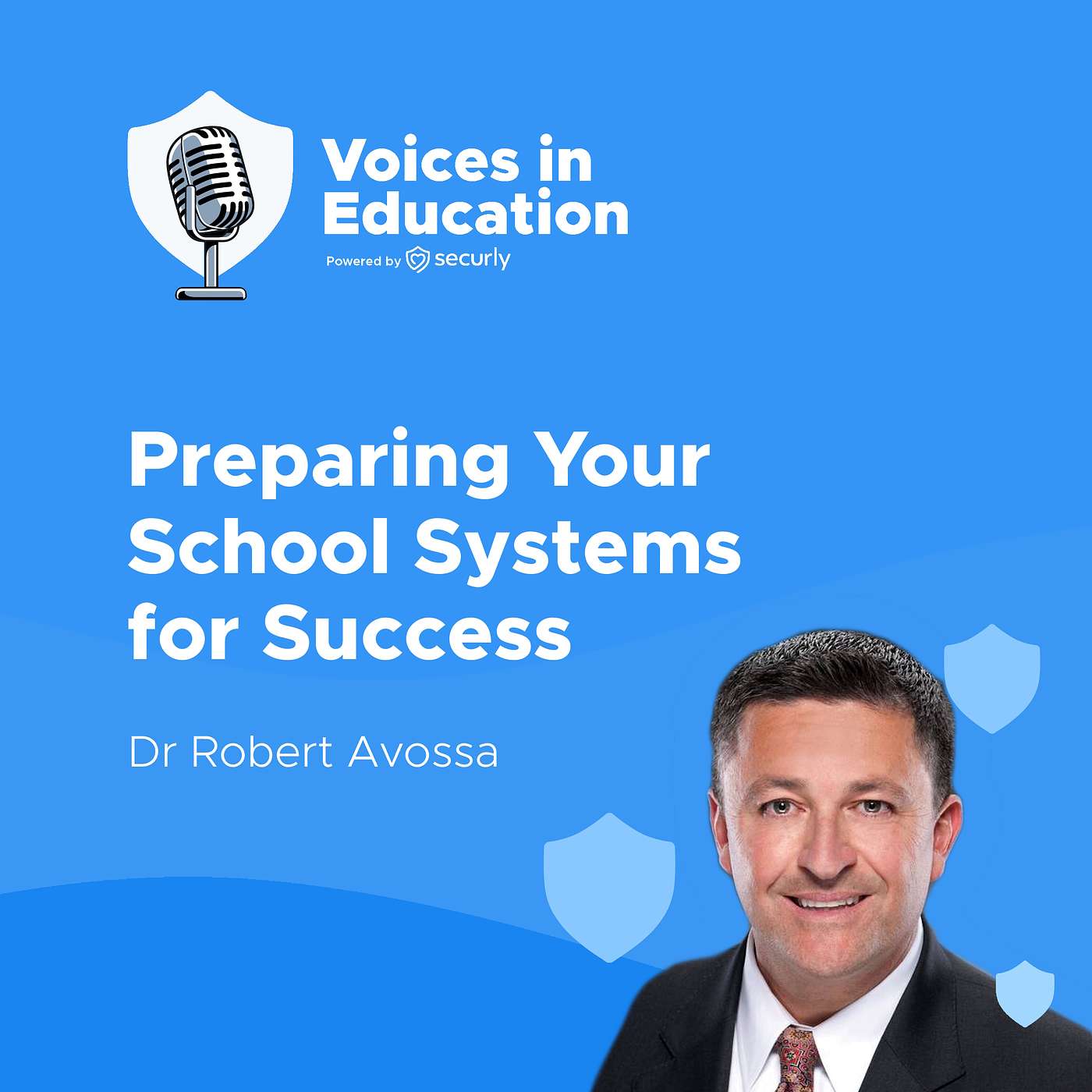 Episode 28: Preparing Your School Systems for Success