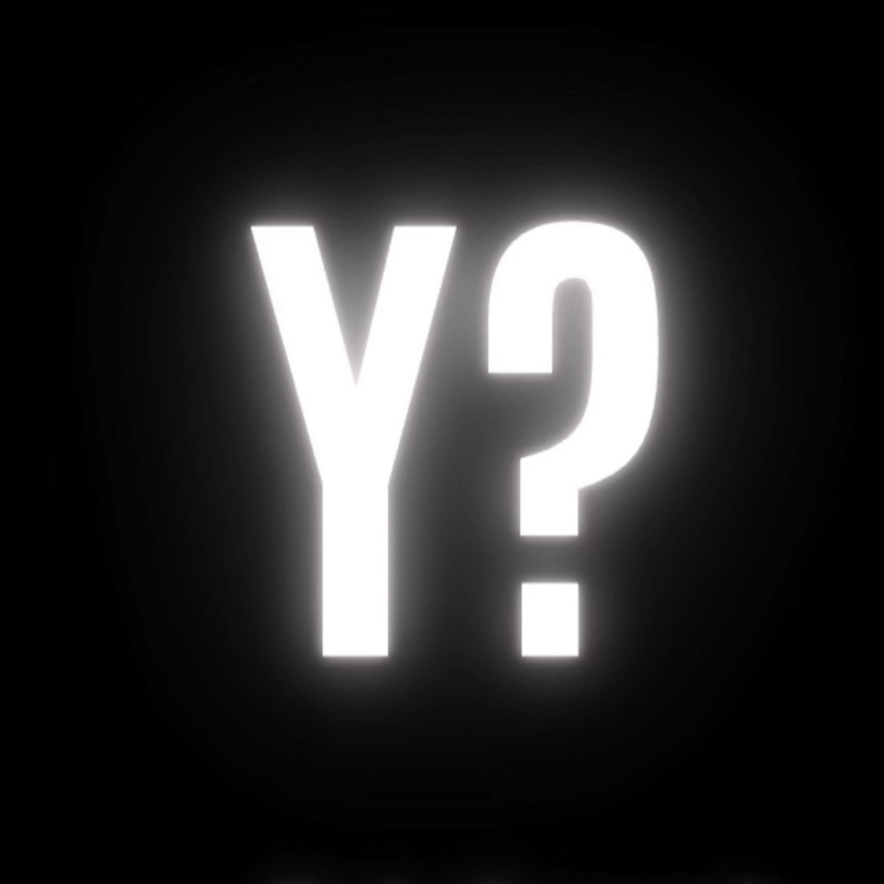 Y?