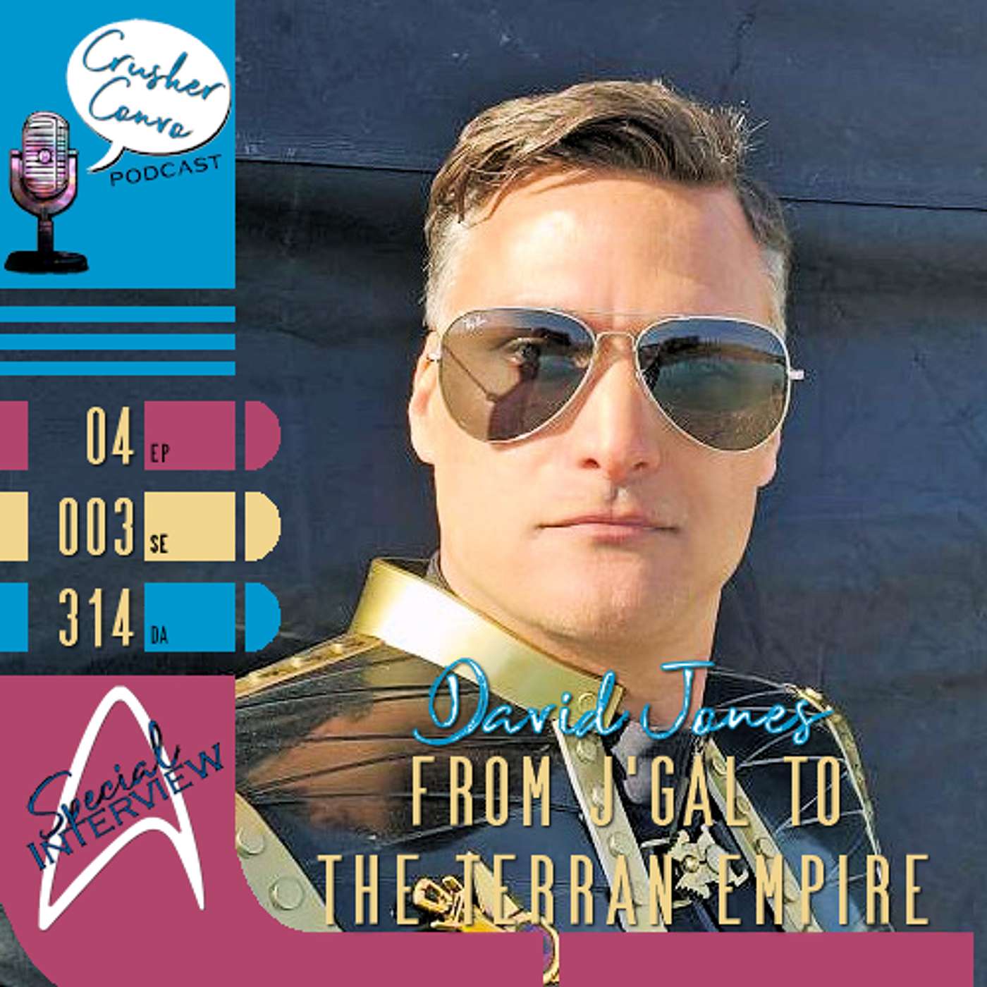 Ep: 053 David Jones: From J'Gal to the Terran Empire