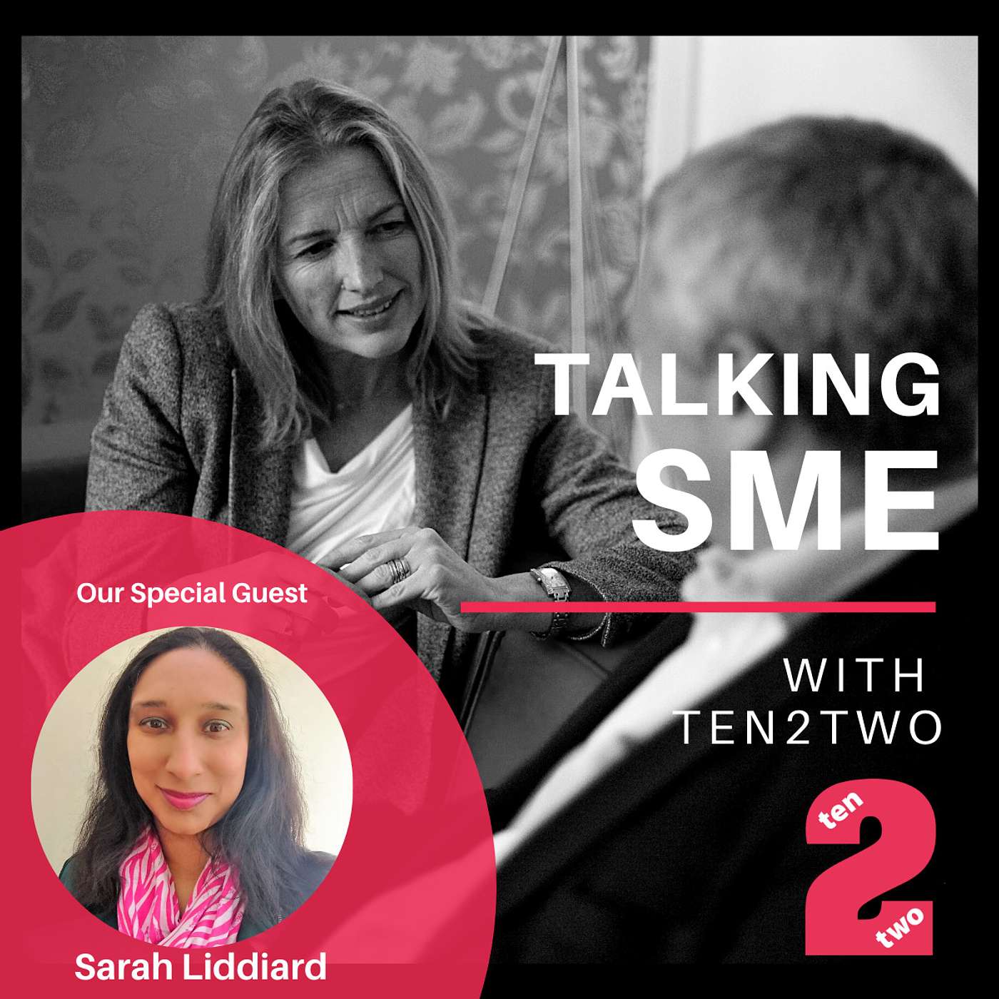 Talking SME with Ten2Two  … eavesdropping on the experts