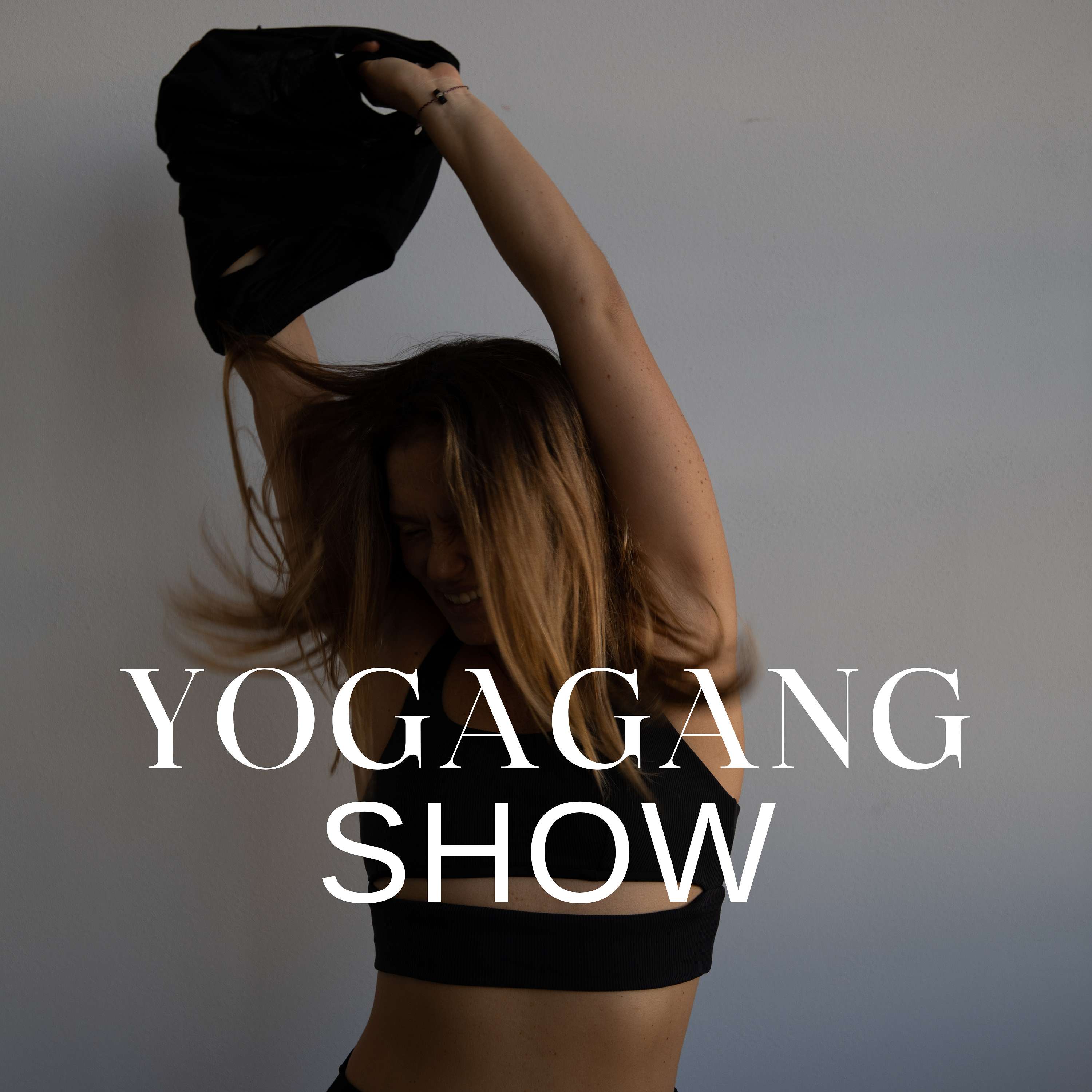 YOGAGANG show
