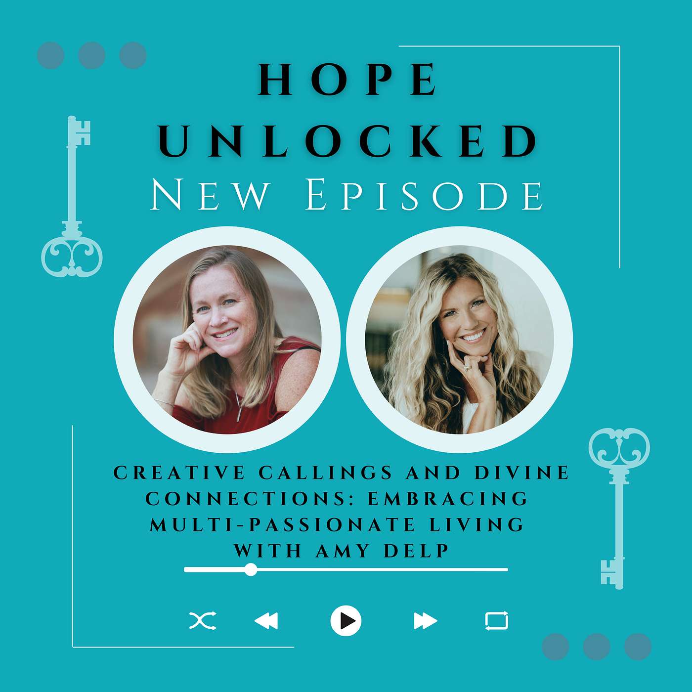 Creative Callings and Divine Connections: Embracing Multi-Passionate Living with Amy Delp