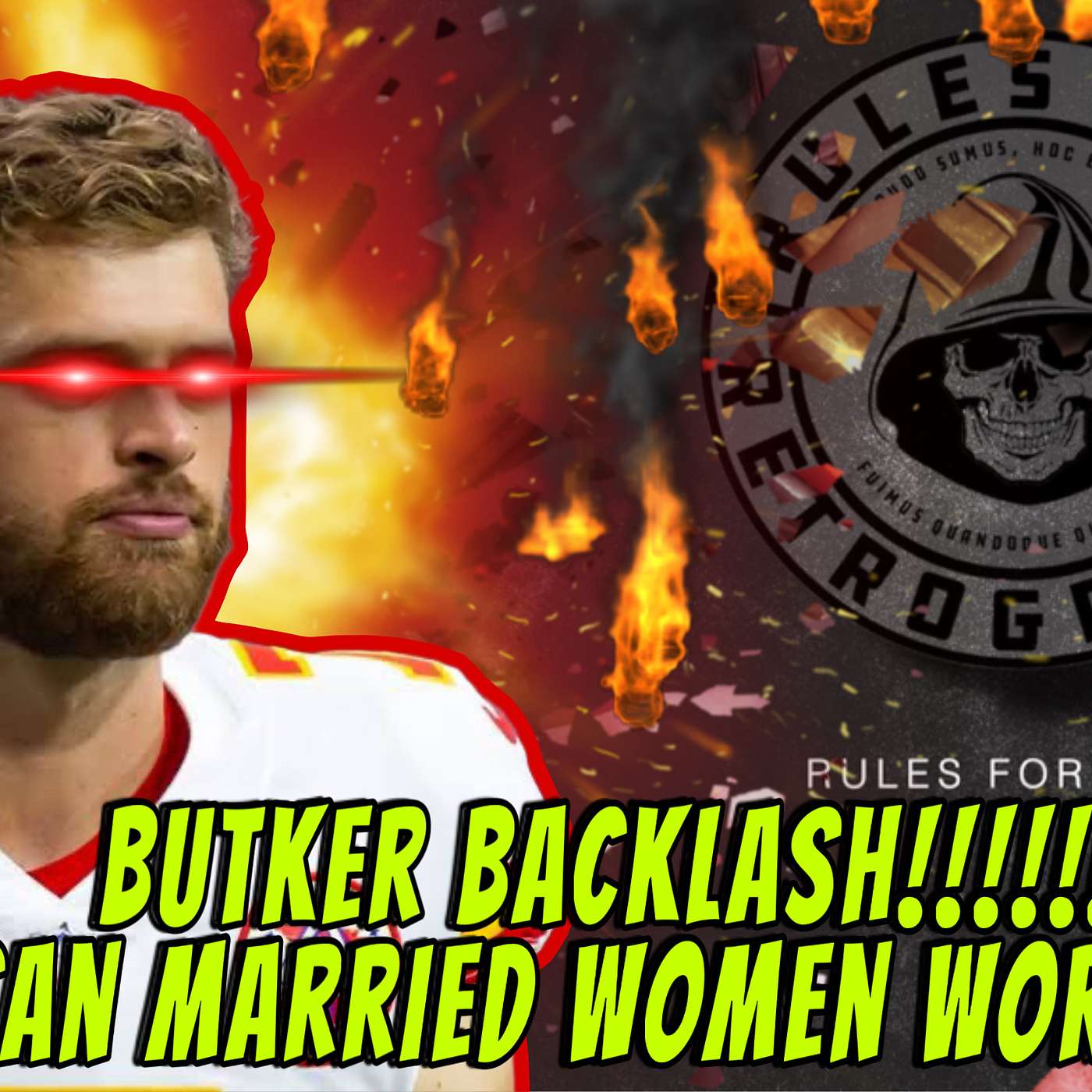 Butker Backlash!! Can Married Women Work?!