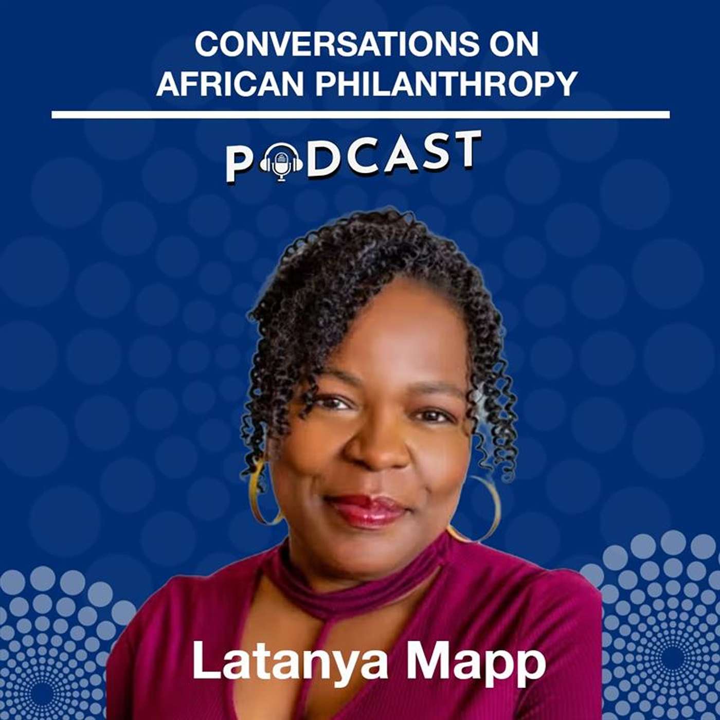 Latanya Mapp | Ep. 154 | Global Africa Series | Latanya Mapp | Ep. 154 | Global Africa Series |