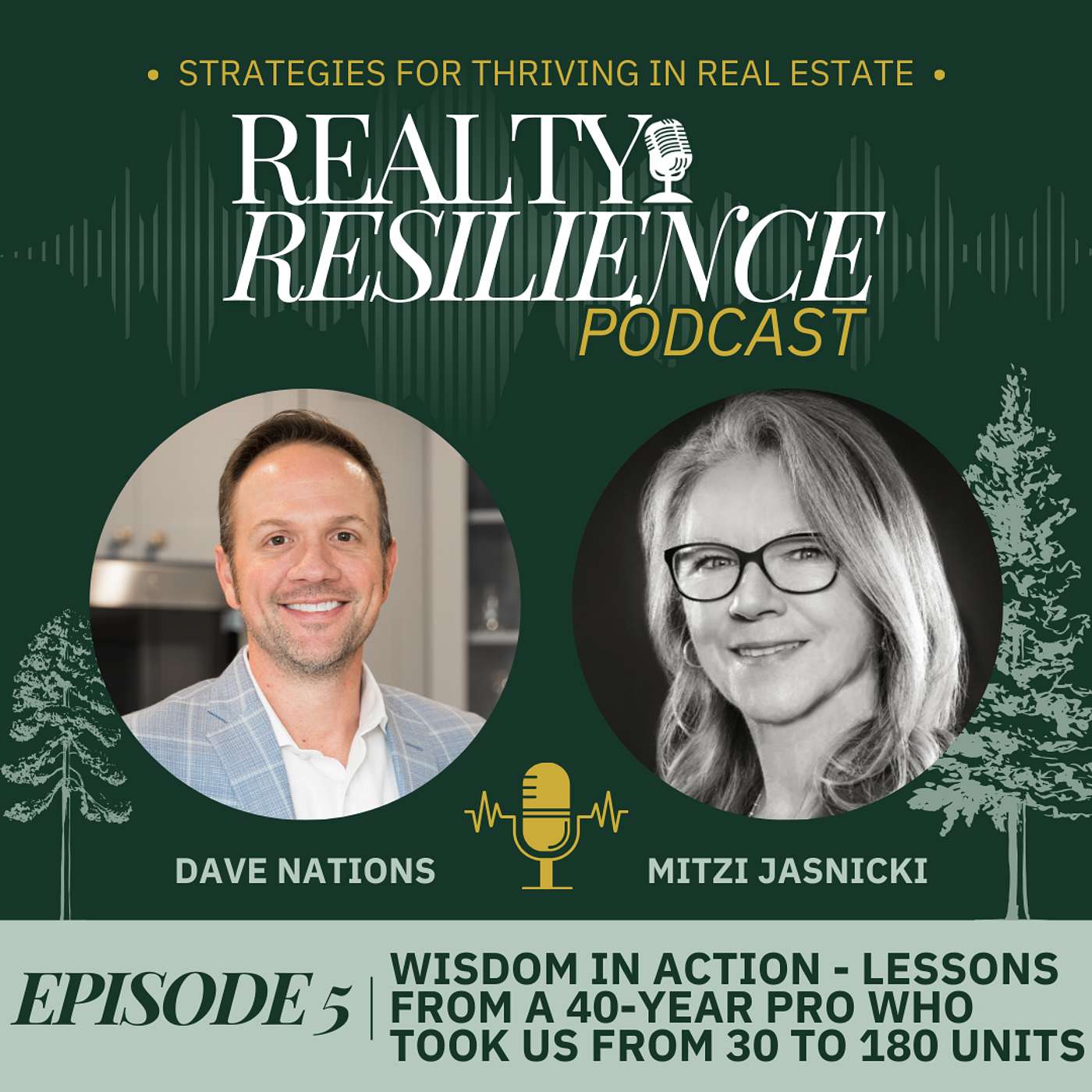 Episode05: Wisdom in Action - Lessons from a 40-Year Pro Who Took Us from 30 to 180 Units with Mitzi Jasnicki episode artwork