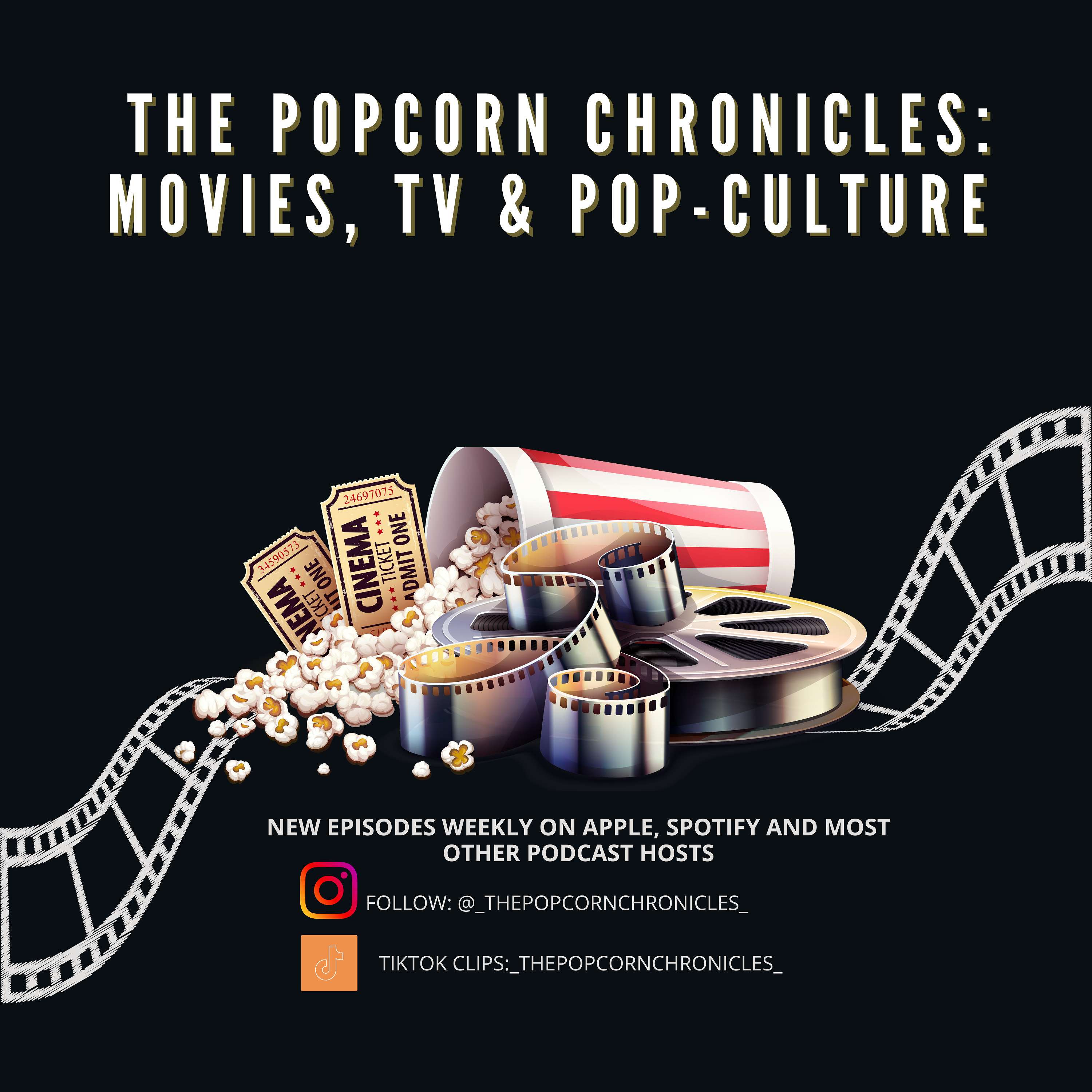 The Popcorn Chronicles: Movies, TV & Pop Culture - Beginnings and Ends: How trailers and credit scores have changed