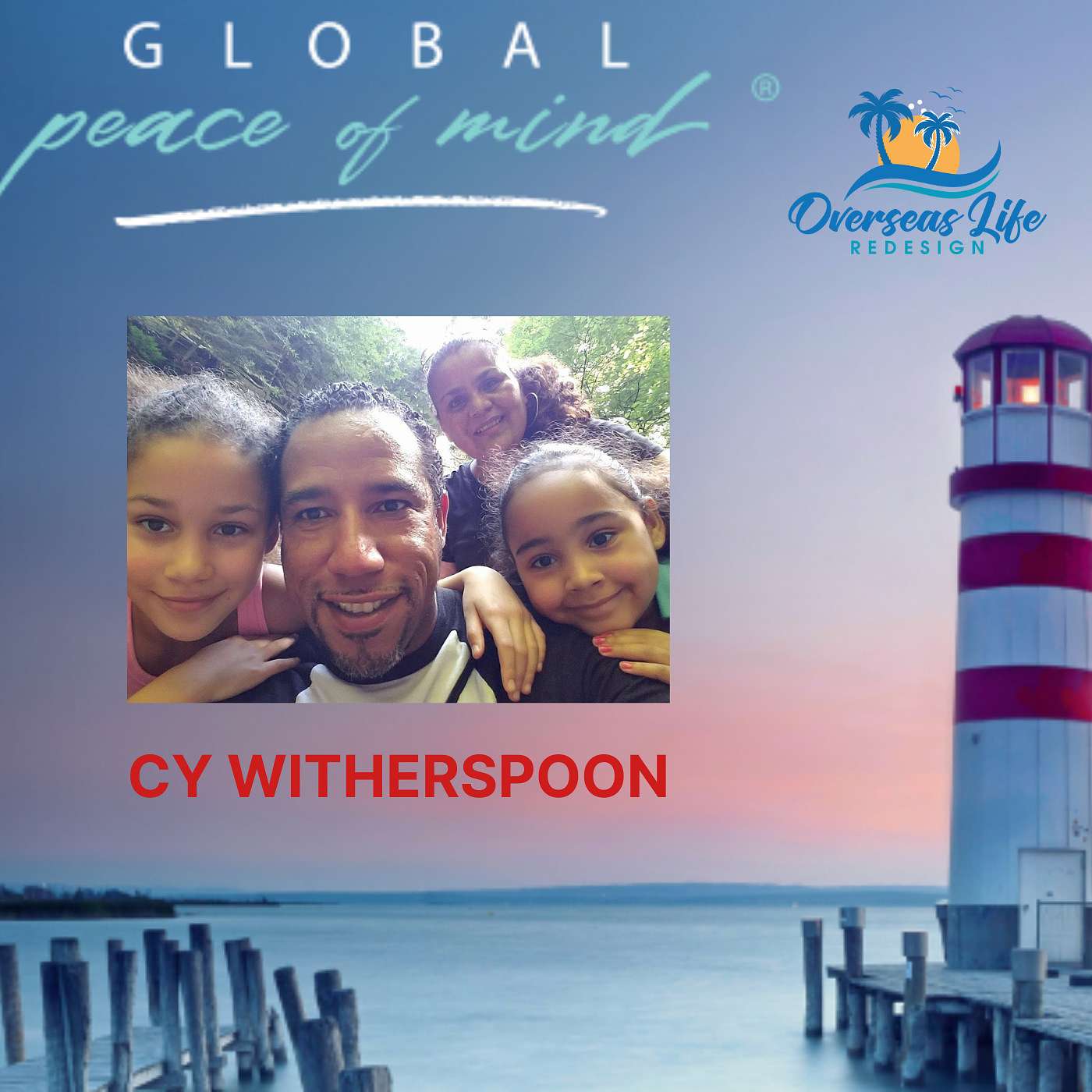 Dual Citizen Daughters and Global Health Insurance with Cy Witherspoon