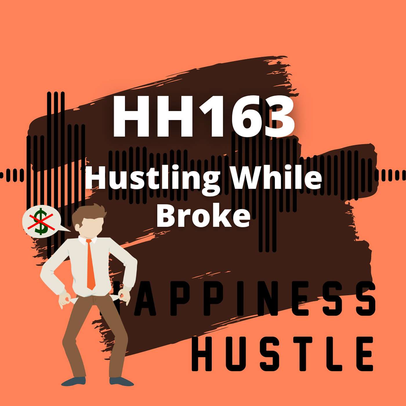 The Happiness Hustle