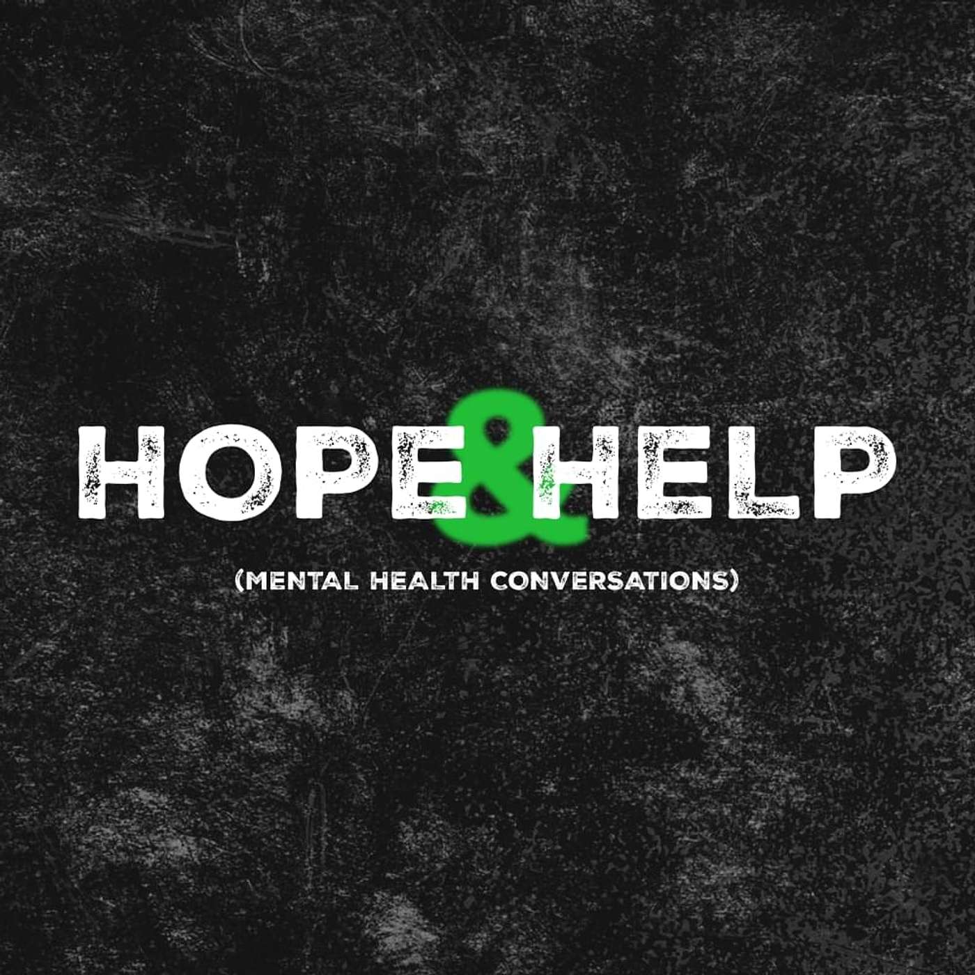 Hope & Help - It's Not Over