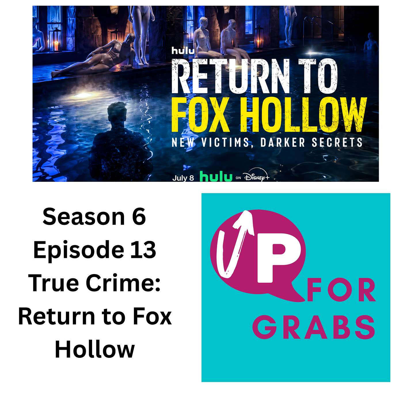 Season 6, Episode 13: True Crime: Return to Fox Hollow episode artwork