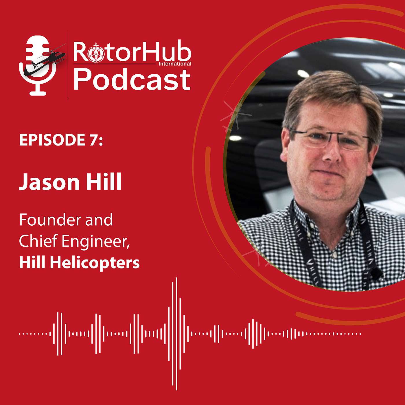GT50 Milestone on the Road to HX50 First Flight: Jason Hill, Founder, Hill Helicopters