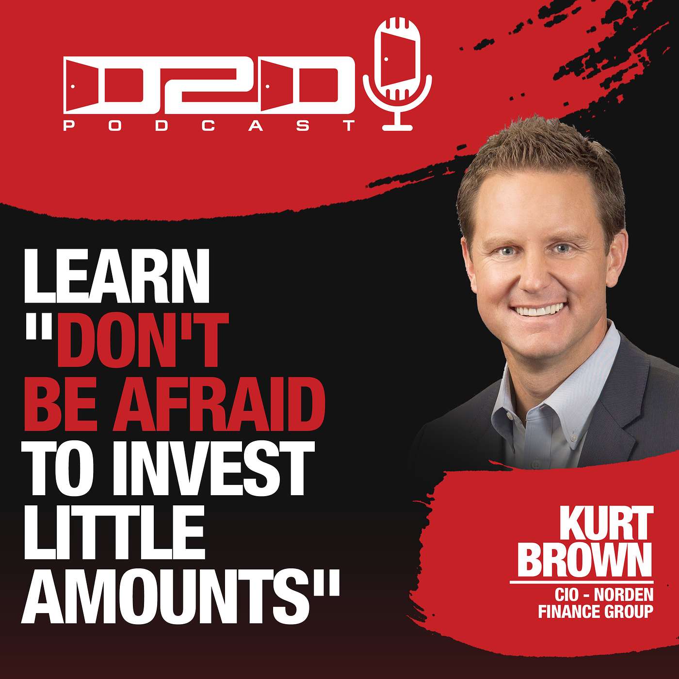 Kurt Brown - CIO Norden Financial Group - Financial Principles in D2D