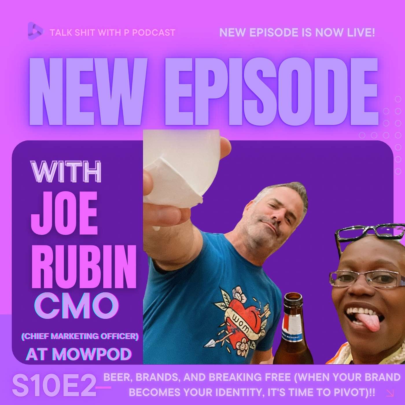 S10E2 - Beer, Brands, and Breaking Free (When Your Brand Becomes Your Identity, It's Time to Pivot)!!