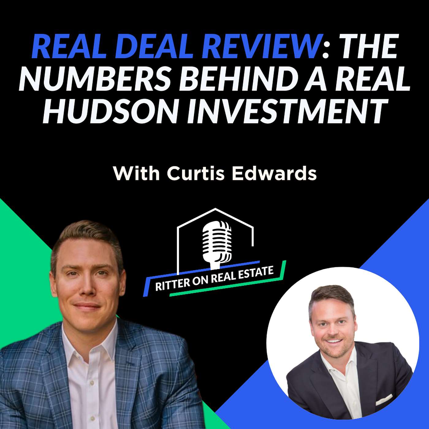 Real Deal Review: The Numbers Behind a Real Hudson Investment with Curtis Edwards