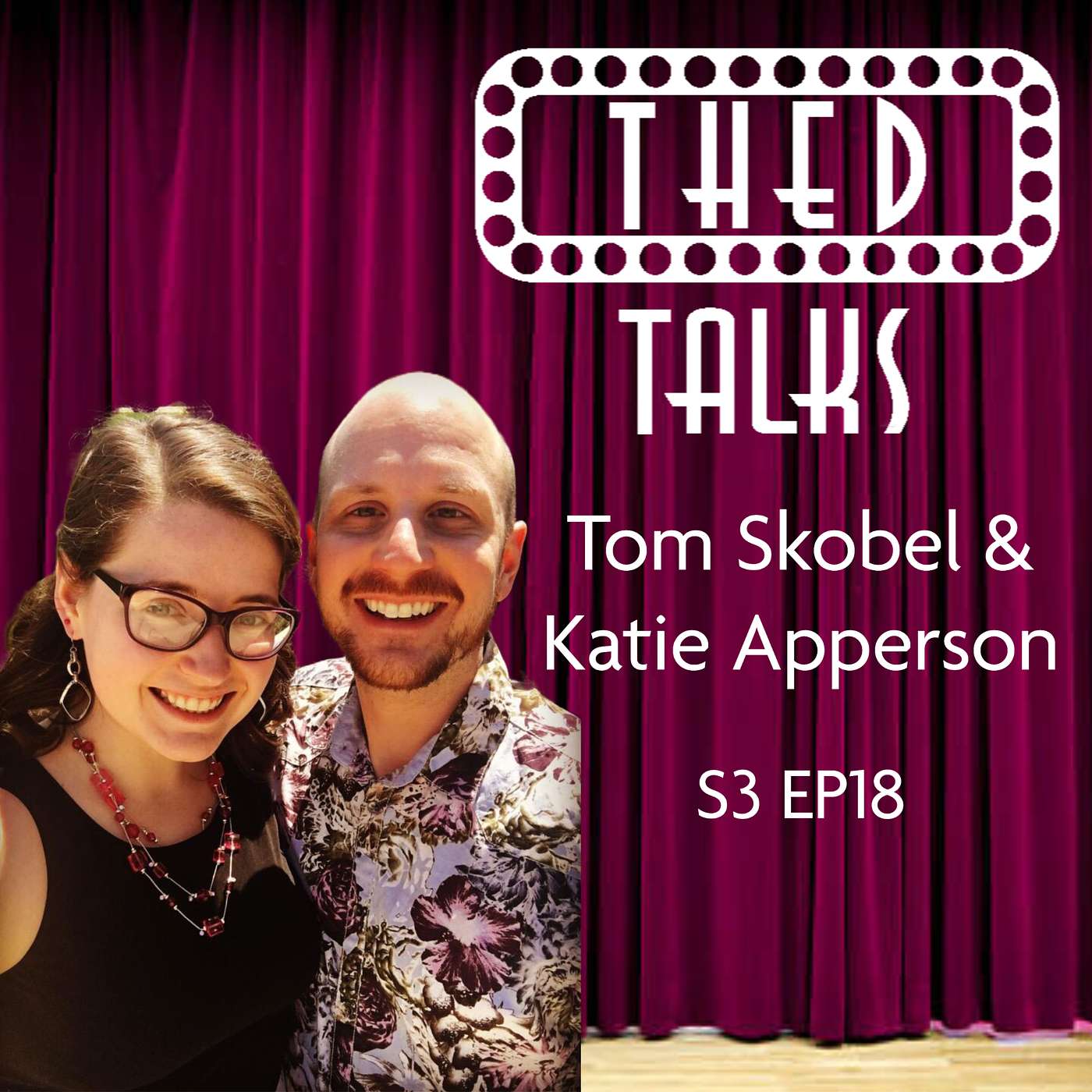 3.18 A Conversation with Tom Skobel and Katie Apperson