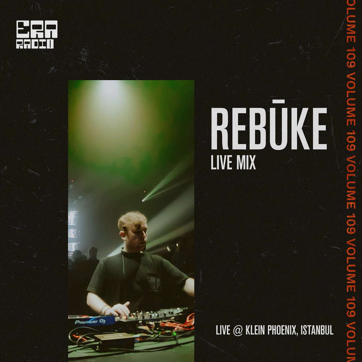 ERA109: Rebūke Live from Klein Phoenix, Istanbul