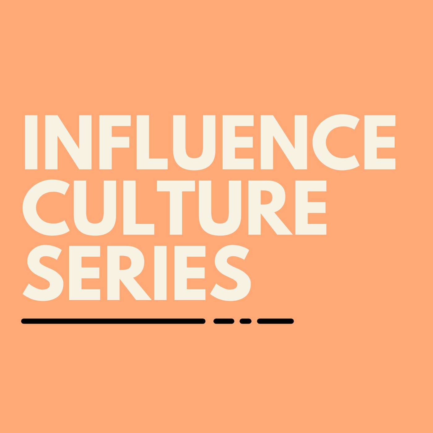 Influencing Culture Series // Ep 5: Vulnerabilities & Long-Term Solutions