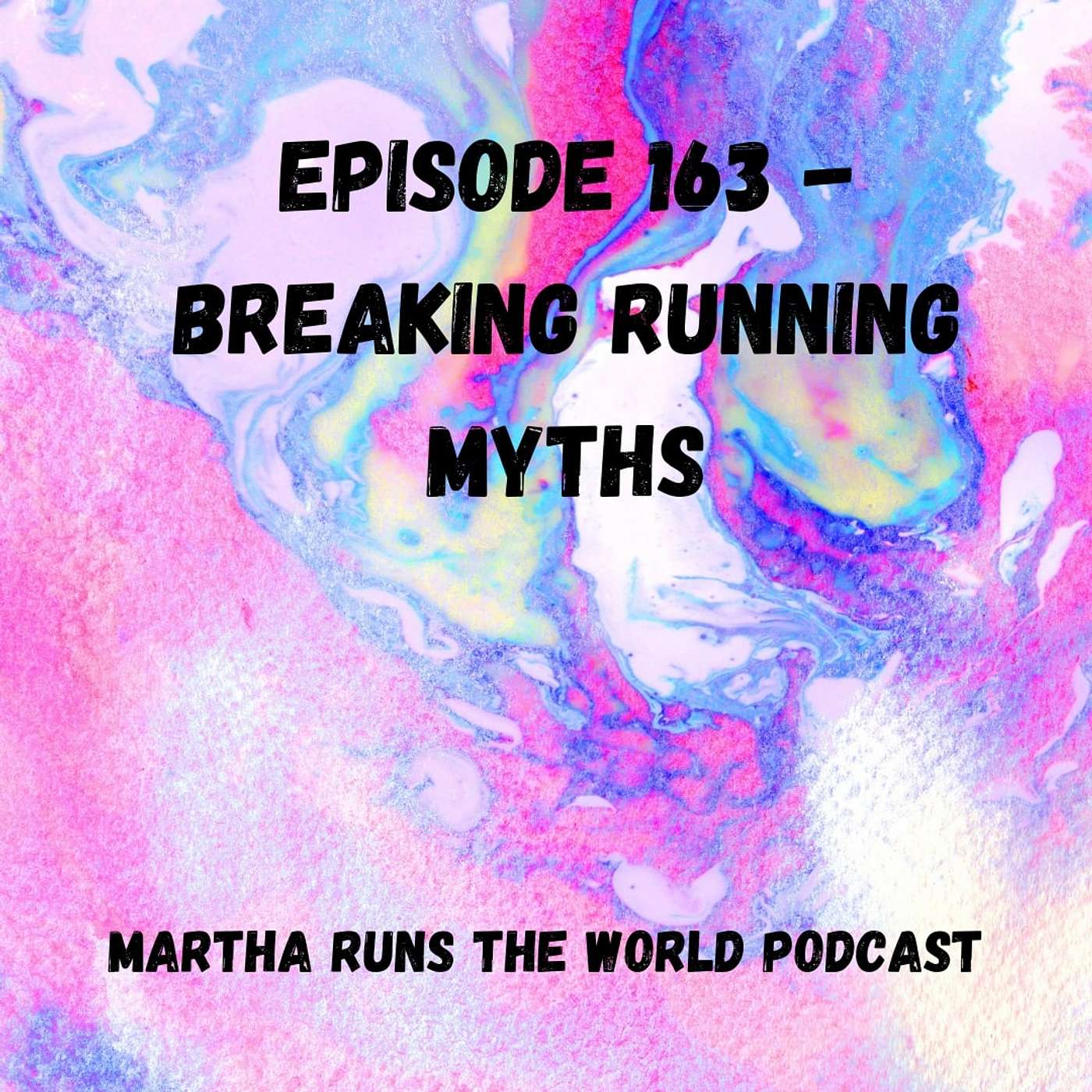 Breaking Running Myths