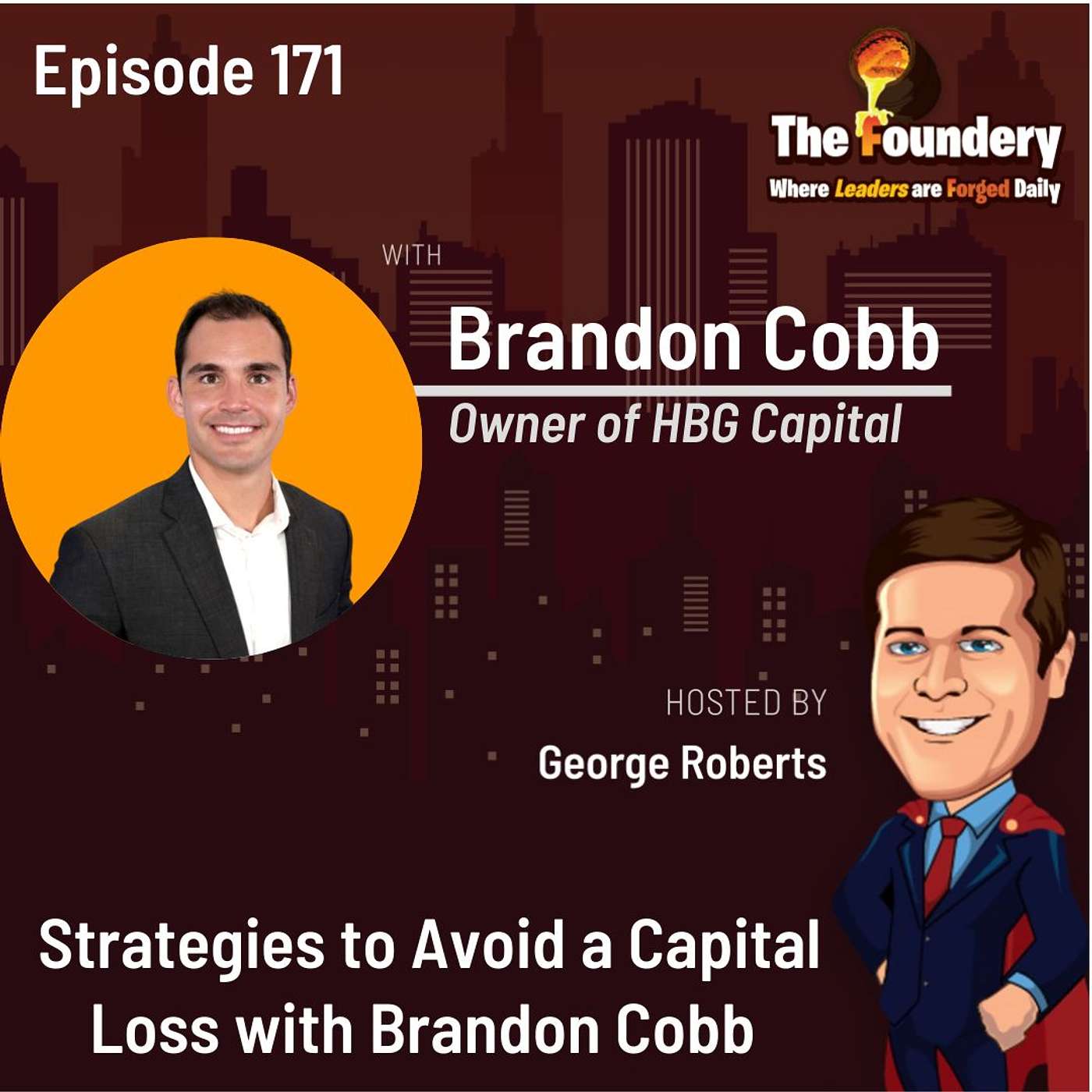 Strategies to Avoid a Capital Loss with Brandon Cobb. (Eps -171)