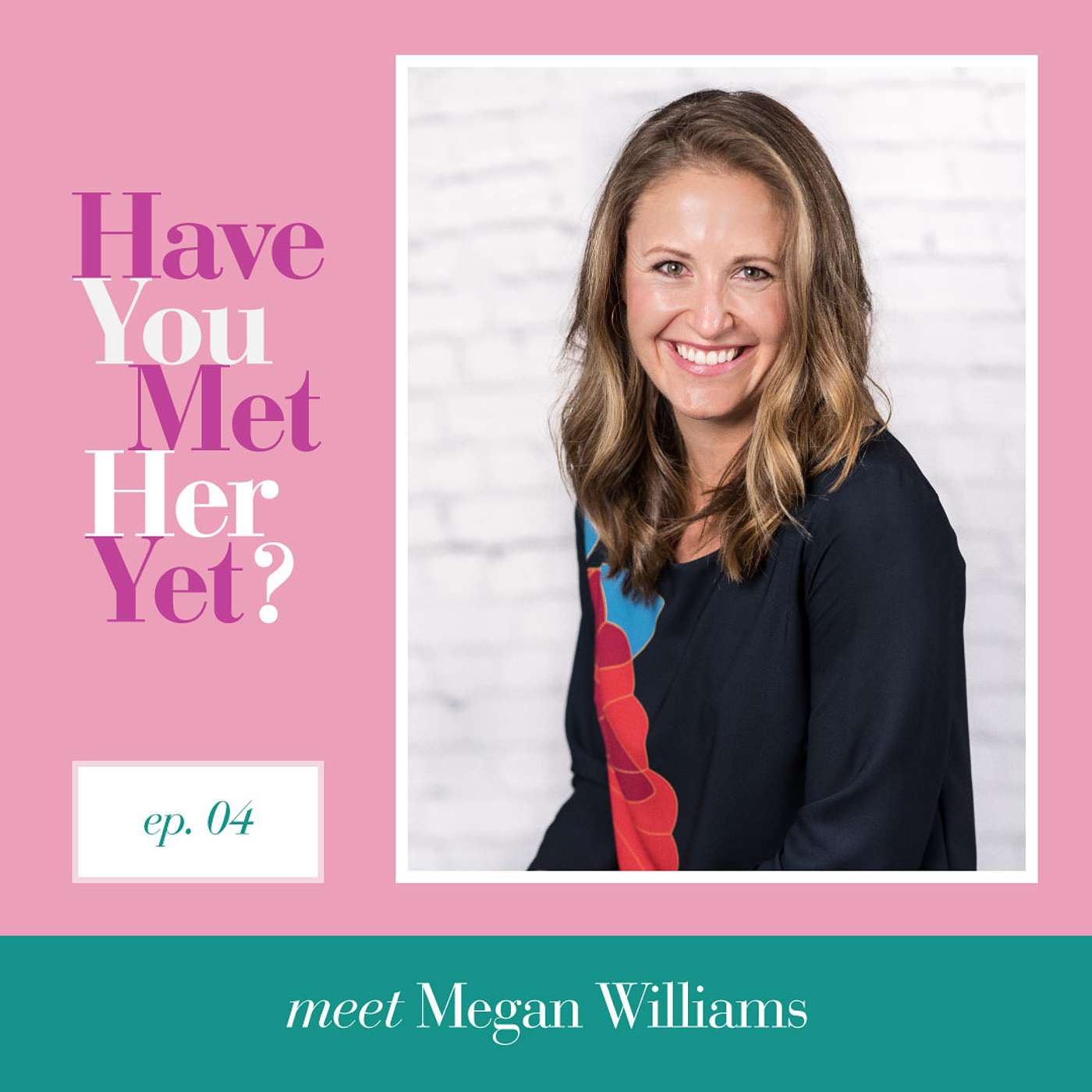 Have You Met Her Yet?